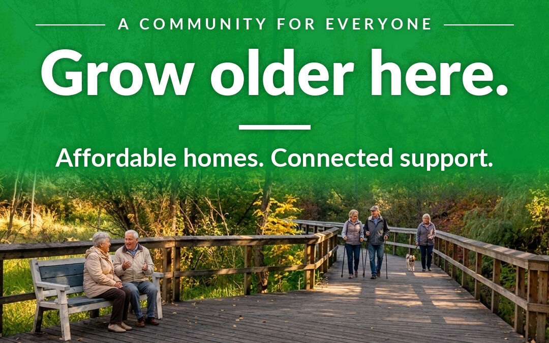 A Community for Everyone: Grow Older Here